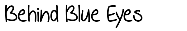 Behind Blue Eyes font preview